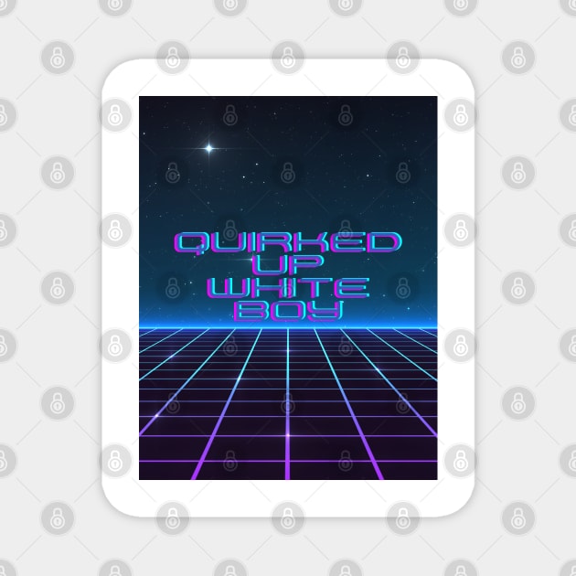 quirked up white boy vaporwave Magnet by goblinbabe