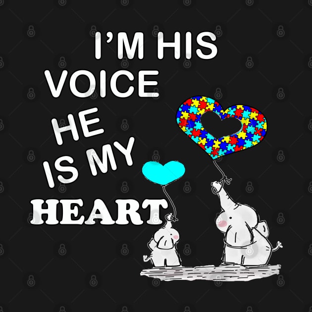 Autism Awareness Quote I'M HIS VOICE HE IS MY HEART! Cute Gifts by tamdevo1