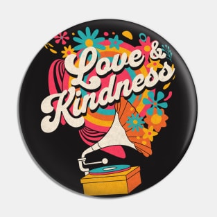 Love and Kindness - Retro Music Pin