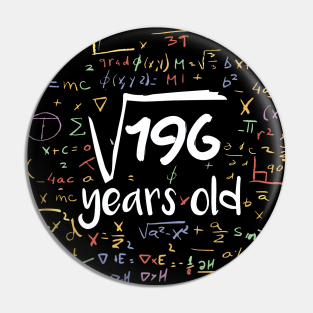 Square Root of 196 Years Old // Funny Math Birthday // 14 Years Old Pin