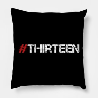 Hashtag Thirteen T-Shirt 13th Birthday Tee for Boys Girls Pillow