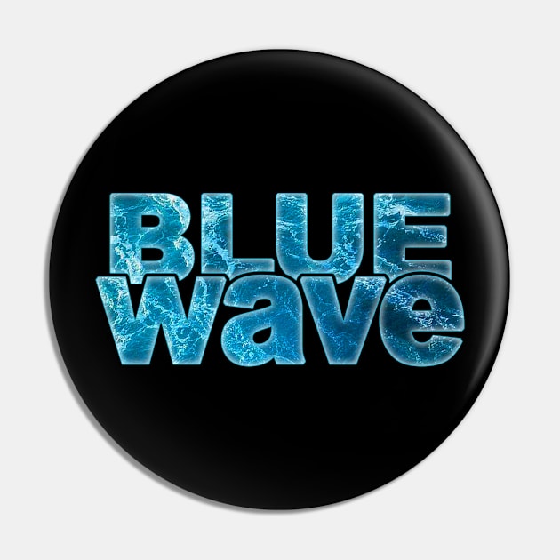 Vote Blue Wave Pin by SeattleDesignCompany