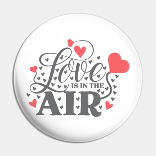 Love is in the Air Pin