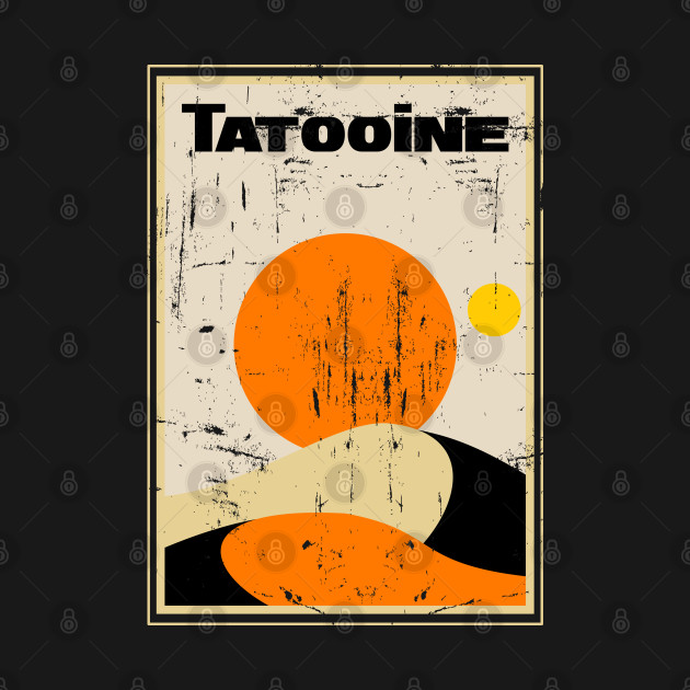 Disover Tatooine - Tatooine - T-Shirt