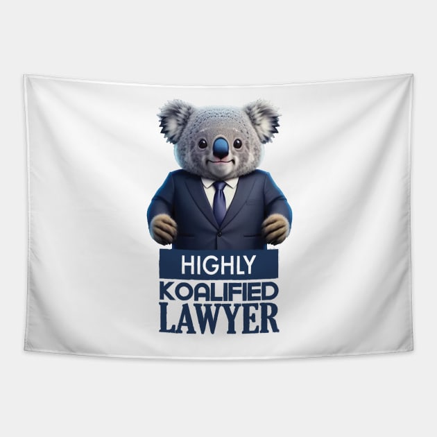 Just a Highly Koalified Lawyer Koala 2 Tapestry by Dmytro