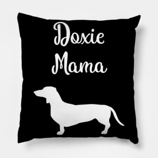 Doxie Mama For Dachshund Lover Pillow