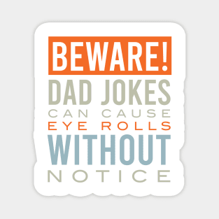 Funny Dad Jokes Can Cause Eye Rolls Magnet