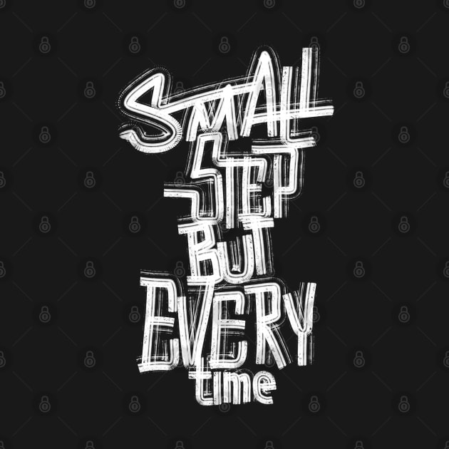 Small Step but Every Time Handwritten Series 2 by Toudji.co