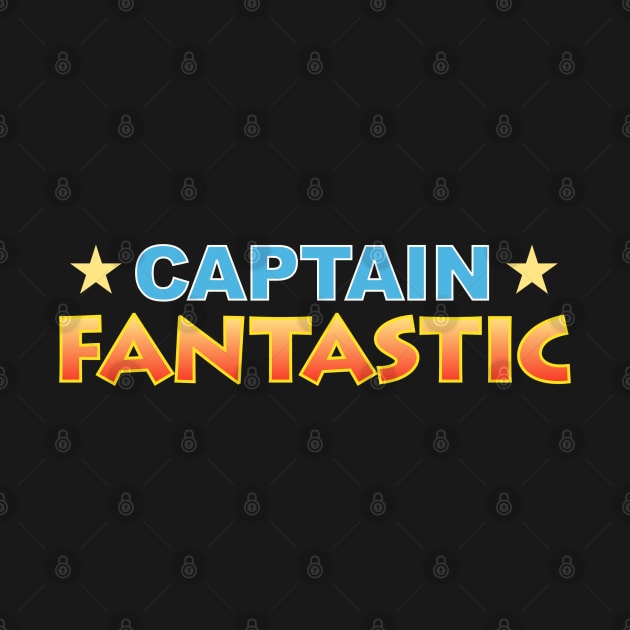 Captain Fantastic by Dale Preston Design