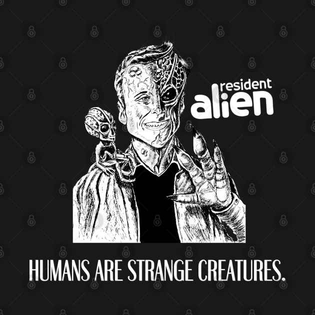Humans are strange creatures | Resident Alien by thestaroflove
