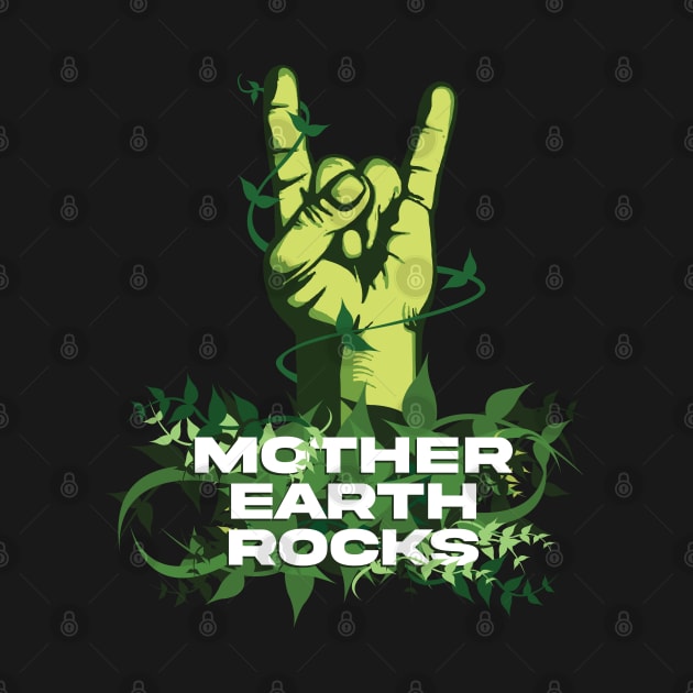 Mother Earth Rocks by Brash Ideas