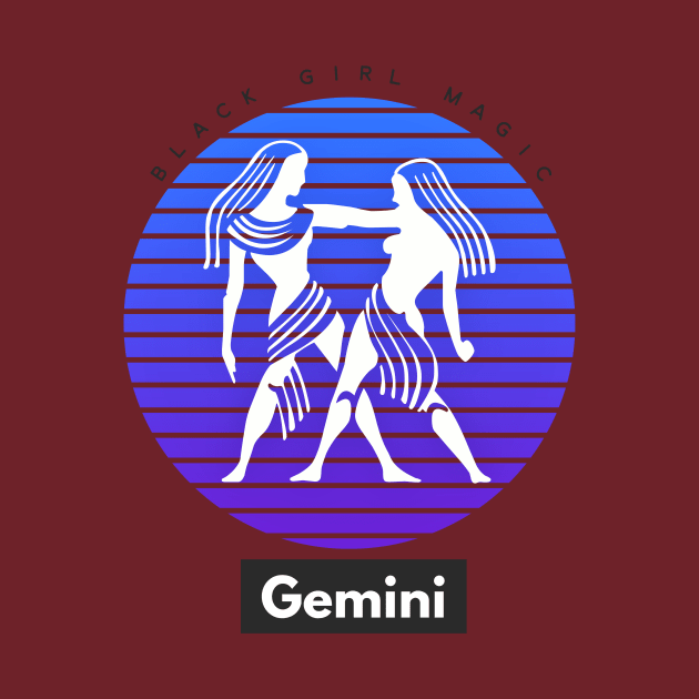 Gemini Black Girl Magic (Zodiac sign) by PersianFMts