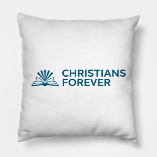 Christians Forever (Blue Logo) Pillow