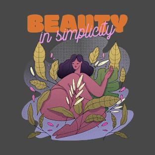 Beauty In Simplicity Gardening T-Shirt