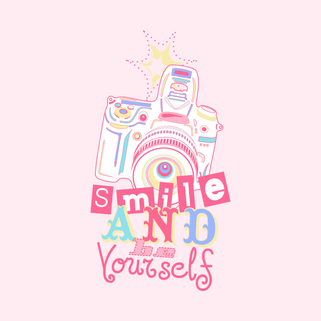 Smile and be Yourself - Pastel Camera by XOOXOO