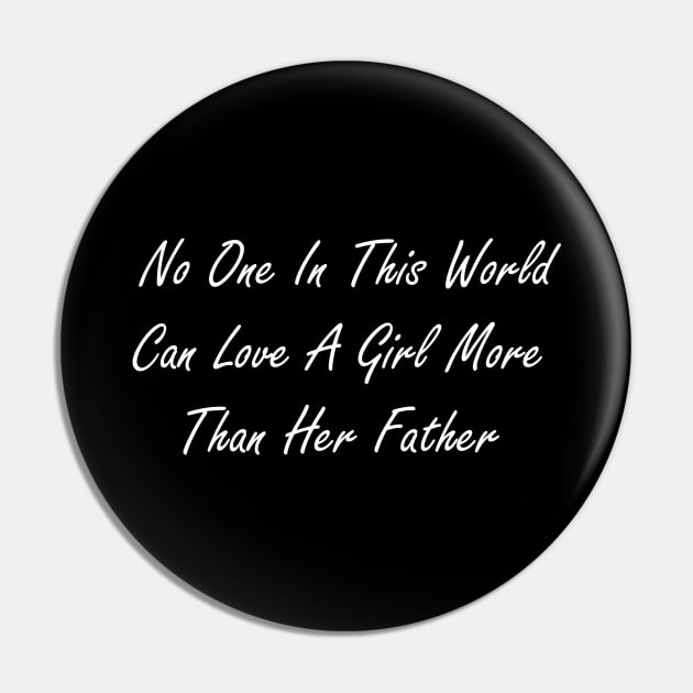No one in this world can love a girl more than her father Pin by Design by Nara