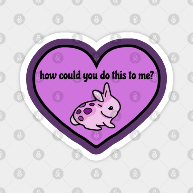 How Could You Do This To Me? (Question Mark Quote of A Curious Polish Bunny) Magnet by wigobun