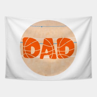 DAD. Basketball design for dads who love sports. Gift idea for dad on his father's day. Father's day Tapestry