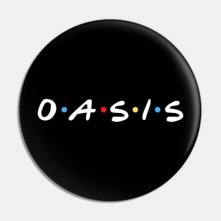 Oasis Friend Series Pin