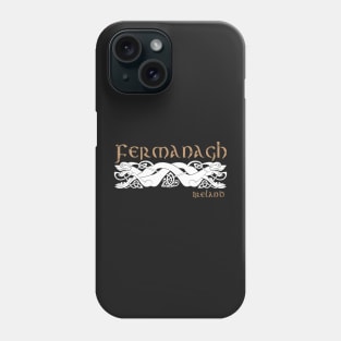 Fermanagh, Celtic Design, Ireland Phone Case