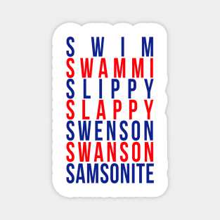 swim swammi slippy Magnet