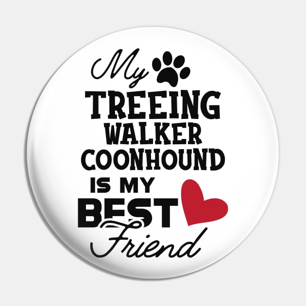 Treeing walker coonhound - My treeing walker coonhound is my best friend Pin by KC Happy Shop