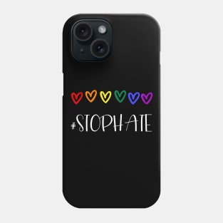 Stophate Phone Case