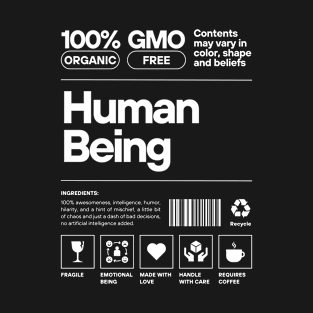 100% Human Being Funny Label Design T-Shirt
