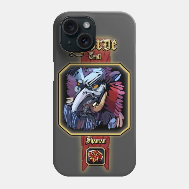 Race and class selection - Horde Troll Shaman Phone Case by Roningasadesign