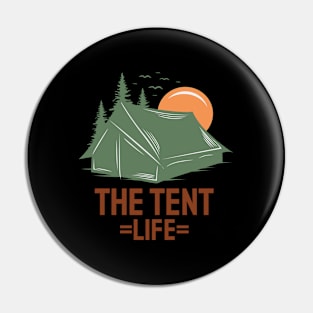 The Tent Life Pin