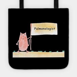 Pulmonologist. Cat is holding a banner with the inscription. Humor, humorous, joke. Text message. Watercolor, humorous funny design. Tote