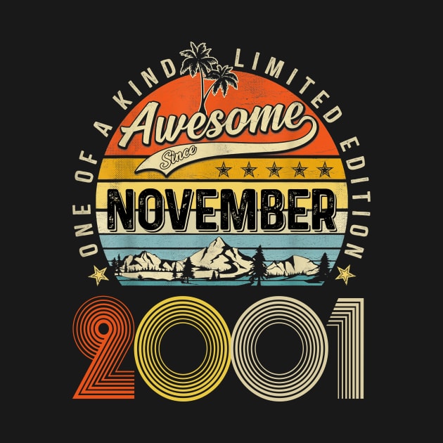 Awesome Since November 2001 Vintage 22nd Birthday by Mhoon 