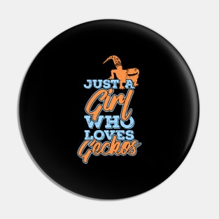 Just A Girl Who Loves Geckos Animal Lover Gift Pin