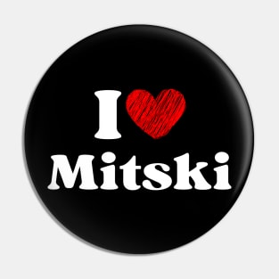 I love Mitski Pin