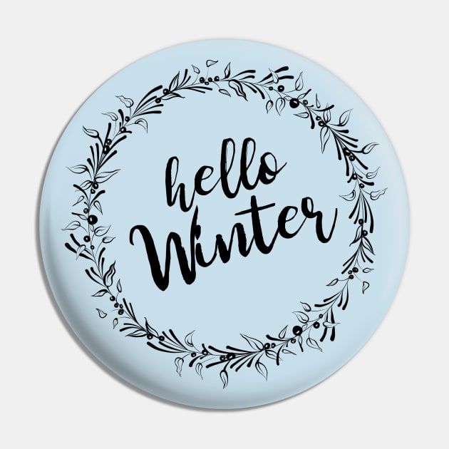 Hello Winter Simple Preppy Clothing Pin by Nature Lover Apparel