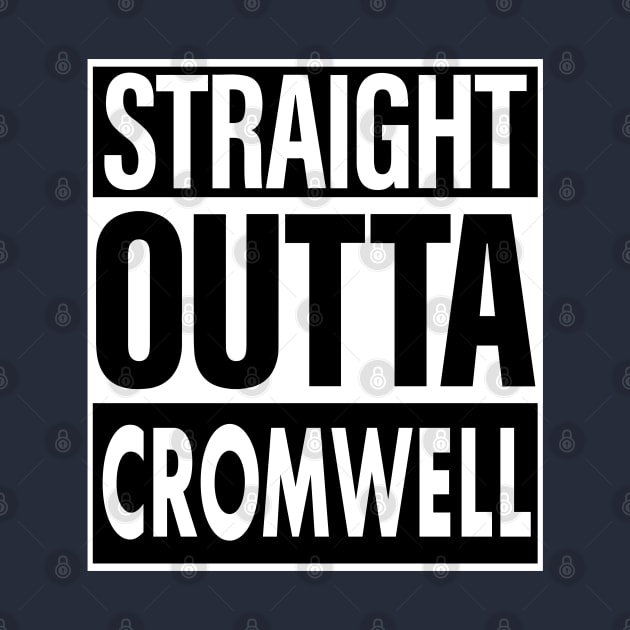 Cromwell Name Straight Outta Cromwell by ThanhNga