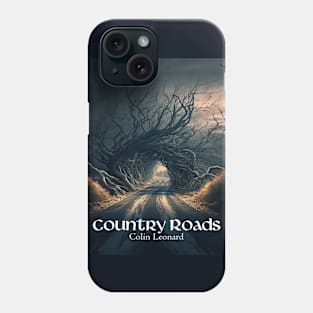 Country Roads Phone Case