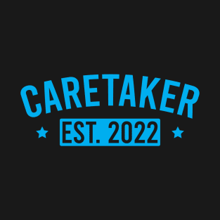 Caretaker Est. 2022 T-Shirt