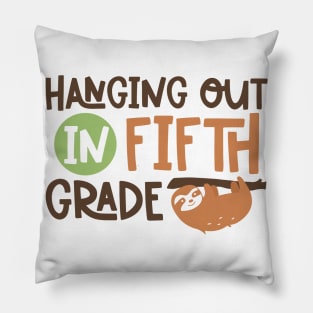 Hanging Out in Fifth Grade Kids School Back to School Funny Pillow