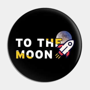 TO THE MOON! - Crypto Design Pin