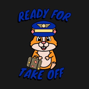 Pilot hamster is ready for take off T-Shirt