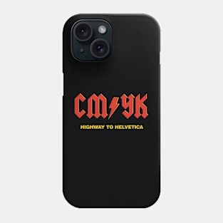 CMYK - Highway to Helvetica Phone Case