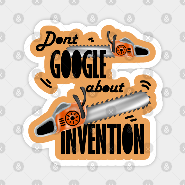 why were chainsaws invented meme, funny Chainsaws TeePublic