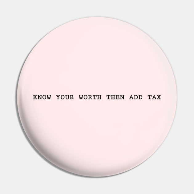 Know your worth Pin by Vintage Dream