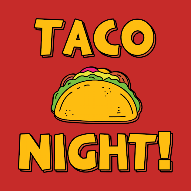 Taco Night! by fizzyllama