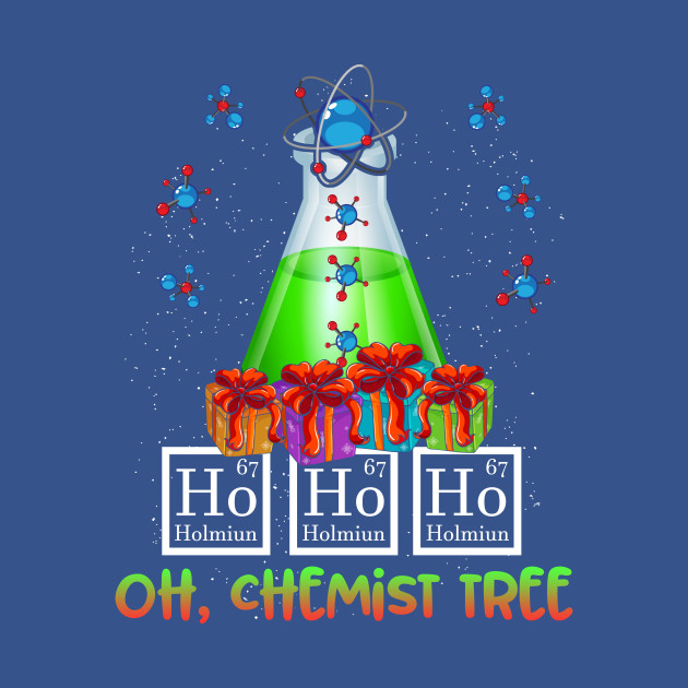 Disover Oh Chemist Tree Merry Christmas Chemistry Funny Science - Chemist - T-Shirt