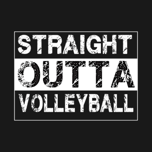 Straight Outta Volleyball Sport T-Shirt