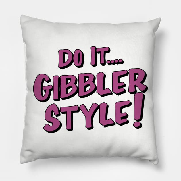 gibbler style Pillow by upcs