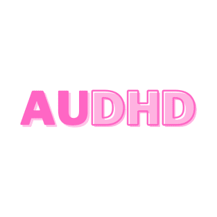 AUDHD T-Shirt