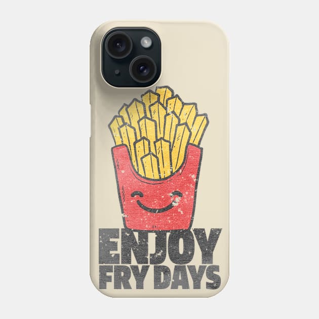 ENJOY FRY DAYS Phone Case by mryetee